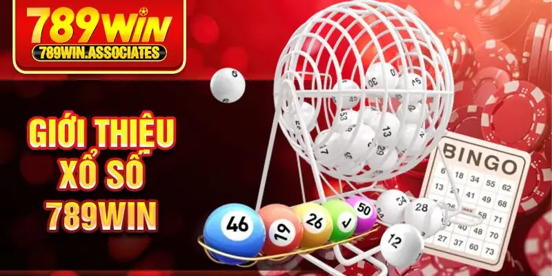 Xổ Số 789win 1 Giới thiệu xổ số 789win